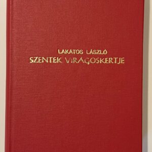 Szentek virágoskertje